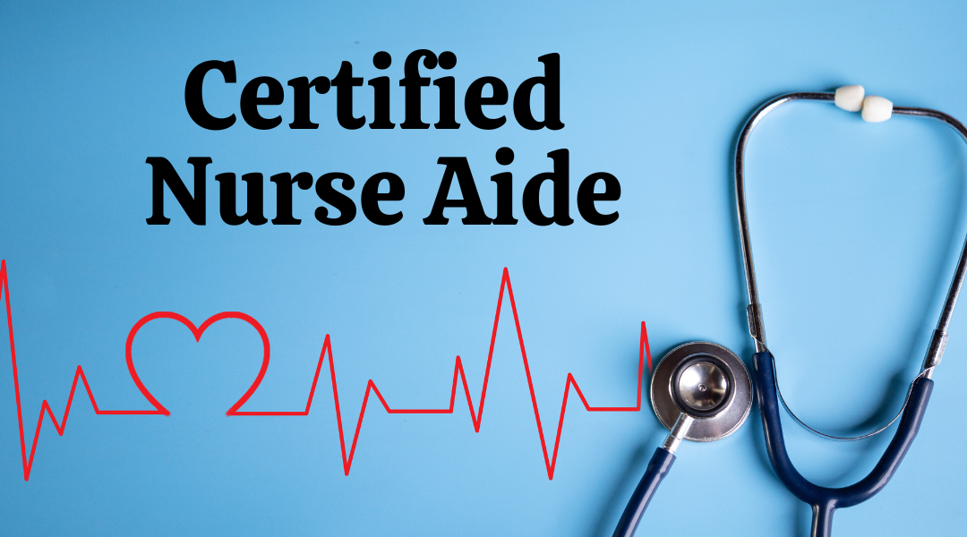 NEW! Certified Nurse Aide